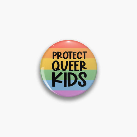 Protect Queer Kids Button