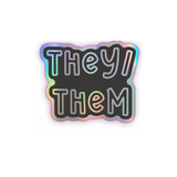 They/Them pronoun holographic vinyl sticker