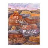 Let's Grow Old Together - Love Card - Valentines Day Card