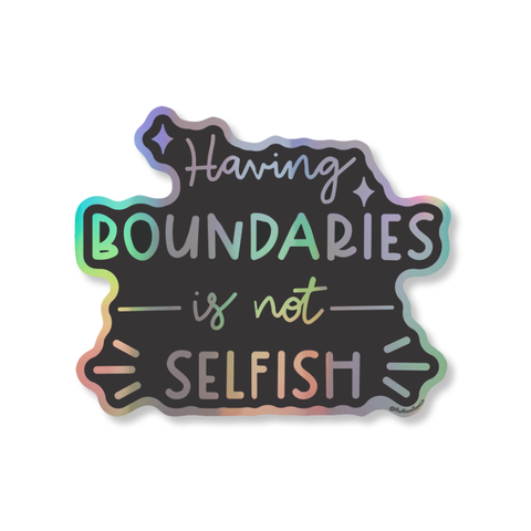 Having boundaries holographic sticker