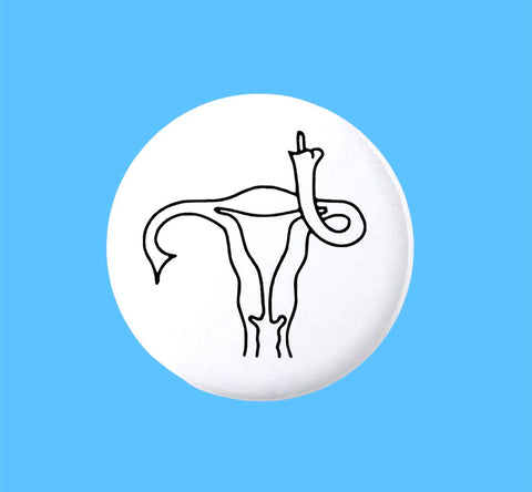 Feminist button, Bodily autonomy, Reproductive rights