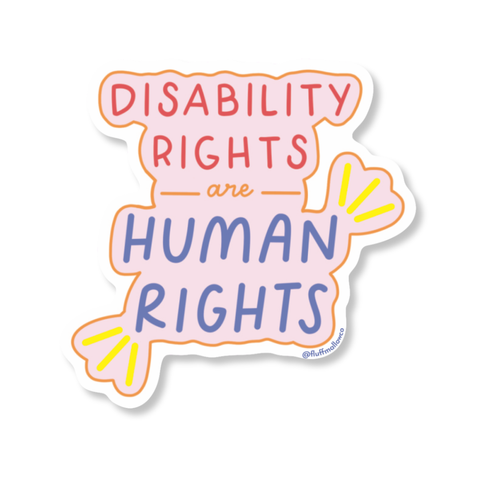 Disability rights are human rights  vinyl sticker